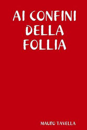 Cover image for Ai Confini Della Follia