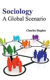 Cover image for Sociology: A Global Scenario