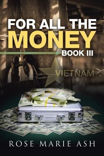 Cover image for For All the Money: Book Iii