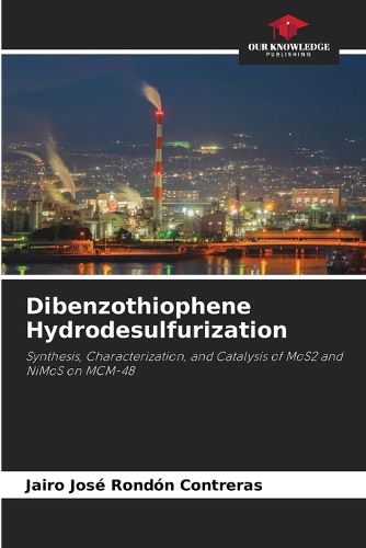 Cover image for Dibenzothiophene Hydrodesulfurization