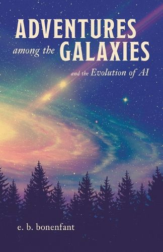 Cover image for Adventures among the Galaxies