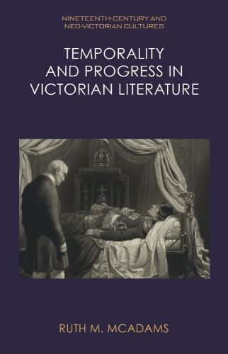 Cover image for Temporality and Progress in Victorian Literature