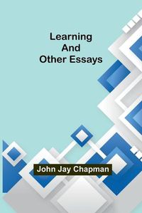 Cover image for Learning and Other Essays