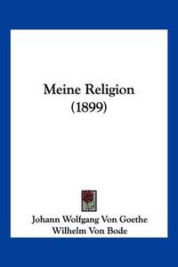 Cover image for Meine Religion (1899)