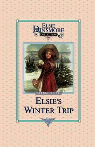 Cover image for Elsie's Winter Trip, Book 26