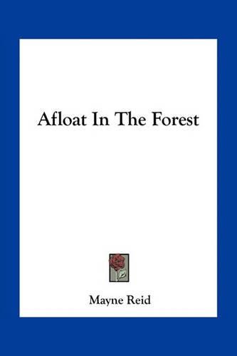 Cover image for Afloat in the Forest