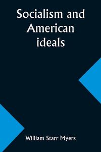 Cover image for Socialism and American ideals
