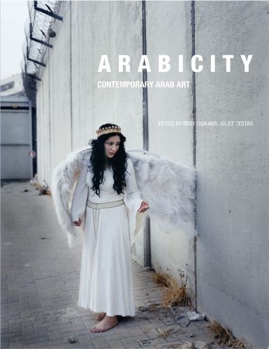 Cover image for Arabicity: Contemporary Arab Art