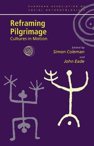 Cover image for Reframing Pilgrimage: Cultures in Motion