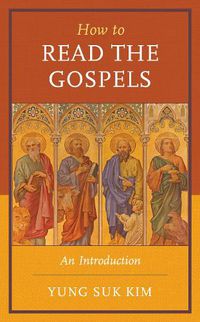 Cover image for How to Read the Gospels