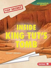 Cover image for Inside King Tut's Tomb