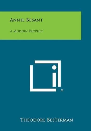 Annie Besant: A Modern Prophet