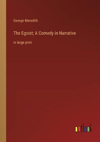 Cover image for The Egoist; A Comedy in Narrative