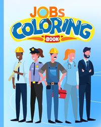 Cover image for Jobs Coloring Book For Kids