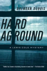 Cover image for Hard Aground: A Lewis Cole Mystery