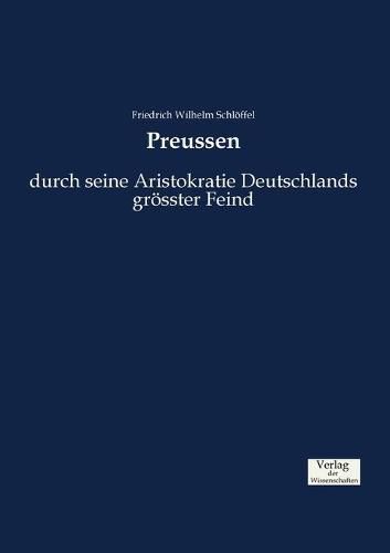 Cover image for Preussen: durch seine Aristokratie Deutschlands groesster Feind