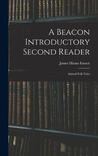 Cover image for A Beacon Introductory Second Reader