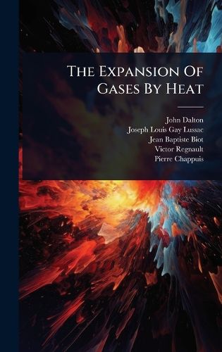 Cover image for The Expansion Of Gases By Heat