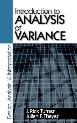 Cover image for Introduction to Analysis of Variance: Design, Analyis and Interpretation