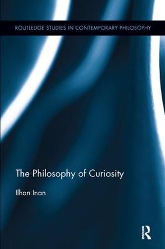 Cover image for The Philosophy of Curiosity