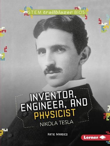 Cover image for Nikola Tesla: Inventor Engineer and Physicist