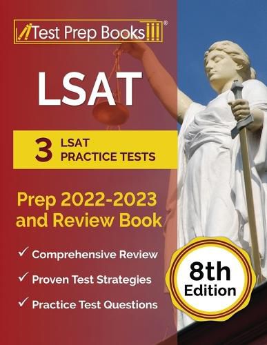 LSAT Prep 2022-2023: 3 LSAT Practice Tests and Review Book [8th Edition]