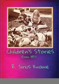 Cover image for Children's Stories from 1857