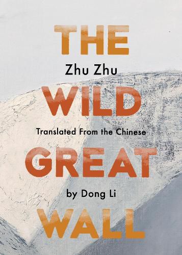 The Wild Great Wall