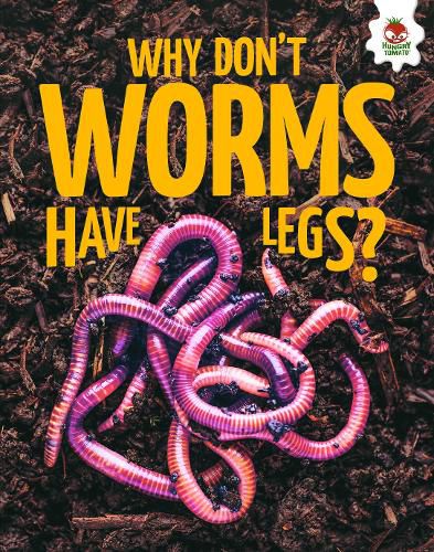 Cover image for Young Science Seekers: Why Don't Worms Have Legs?