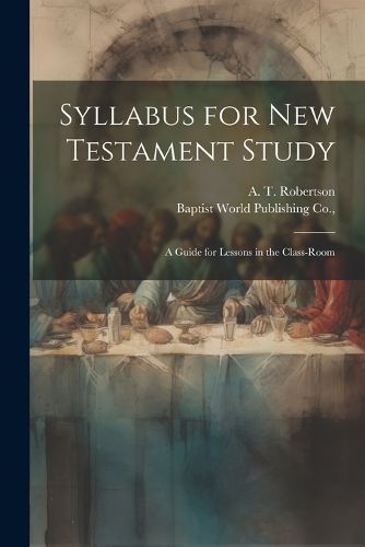 Cover image for Syllabus for New Testament Study