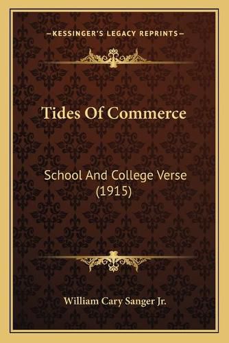 Cover image for Tides of Commerce: School and College Verse (1915)