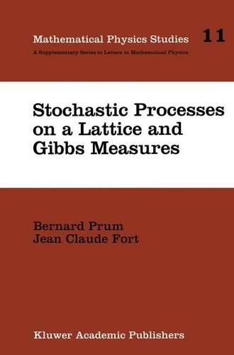 Cover image for Stochastic Processes on a Lattice and Gibbs Measures