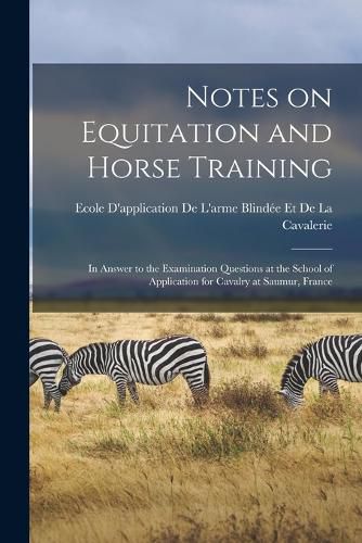 Cover image for Notes on Equitation and Horse Training