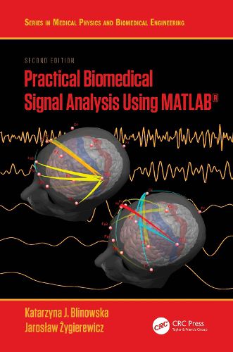 Cover image for Practical Biomedical Signal Analysis Using MATLAB (R)