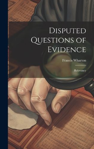 Cover image for Disputed Questions of Evidence