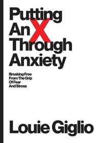 Cover image for Putting an X Through Anxiety