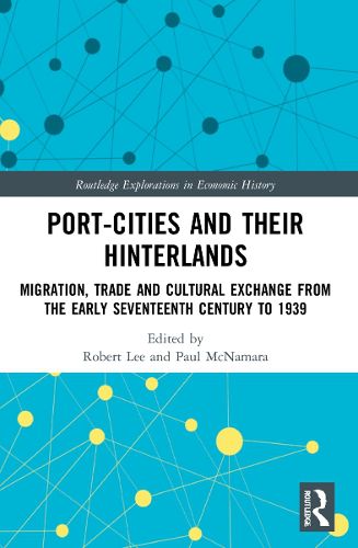 Cover image for Port-Cities and their Hinterlands