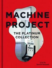 Cover image for Machine Project: The Platinum Collection