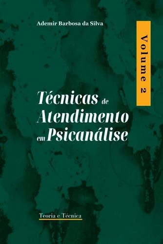 Cover image for Tecnicas De Atendimento Em Psicanalise