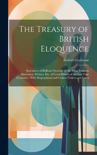 Cover image for The Treasury of British Eloquence