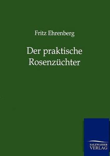 Cover image for Der praktische Rosenzuchter