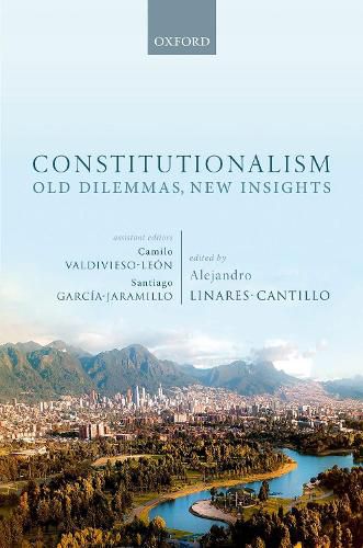 Cover image for Constitutionalism: Old Dilemmas, New Insights