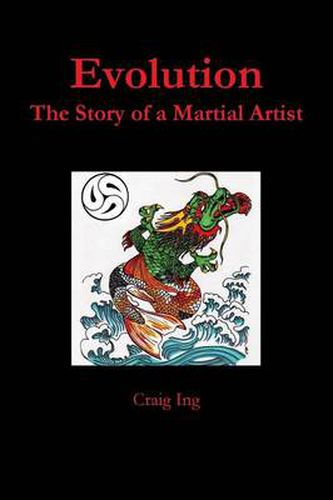 Cover image for Evolution: The Story of a Martial Artist