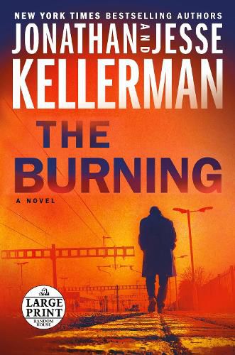 The Burning: A Novel