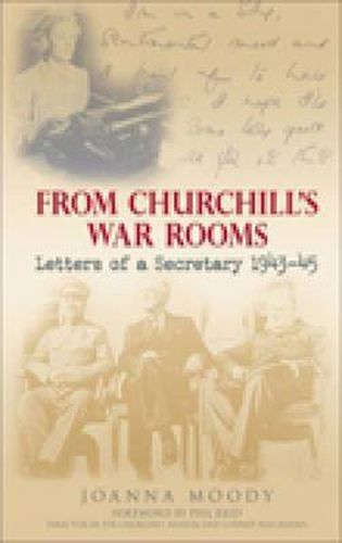 Cover image for From Churchill's War Rooms: Letters of a Secretary 1943-45