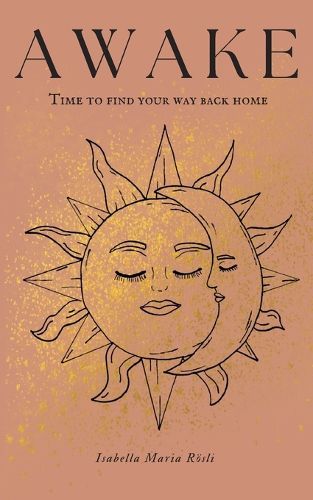 Cover image for AWAKE - time to find your way back home