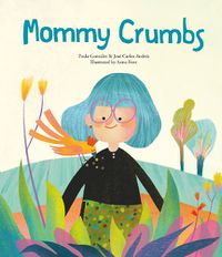 Cover image for Mommy Crumbs