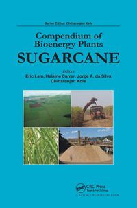 Cover image for Compendium of Bioenergy Plants: Sugarcane