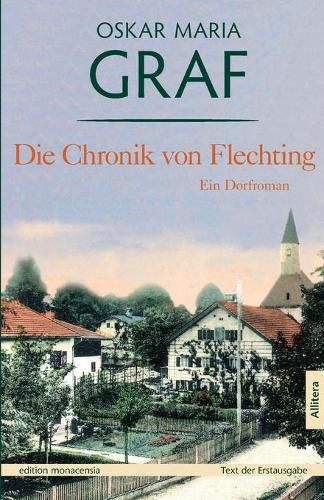 Cover image for Die Chronik von Flechting: Ein Dorfroman