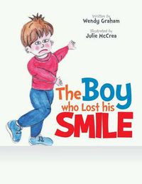 Cover image for The Boy Who Lost His Smile